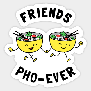 Friends Pho-Ever Sticker